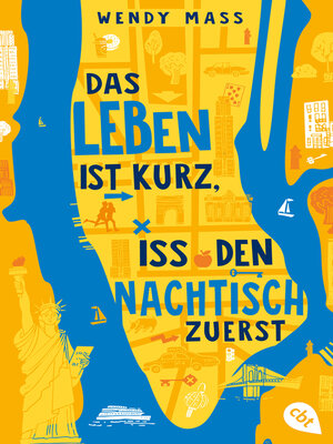 Das Leben ist kurz, iss den Nachtisch zuerst - ebook
